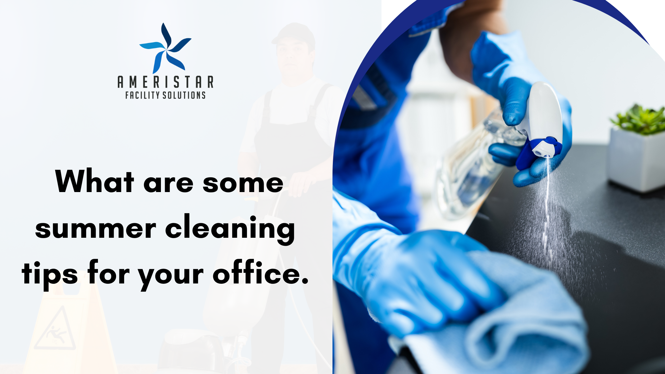 What Are Some Summer Cleaning Tips For Your Office