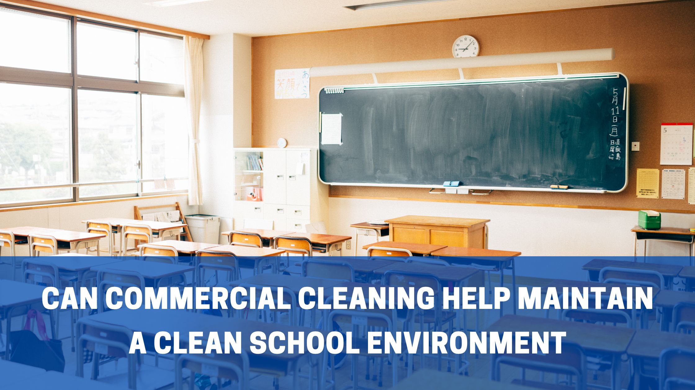 The Vital Role of Commercial Janitorial Services in Schools